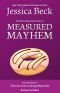 [Donut Shop Mystery 42] • Measured Mayhem